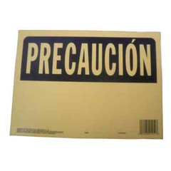 10″ x 14″ PRECAUCIÓN Sign, Yellow/Black w/ Blank Information Space to Enter Info
