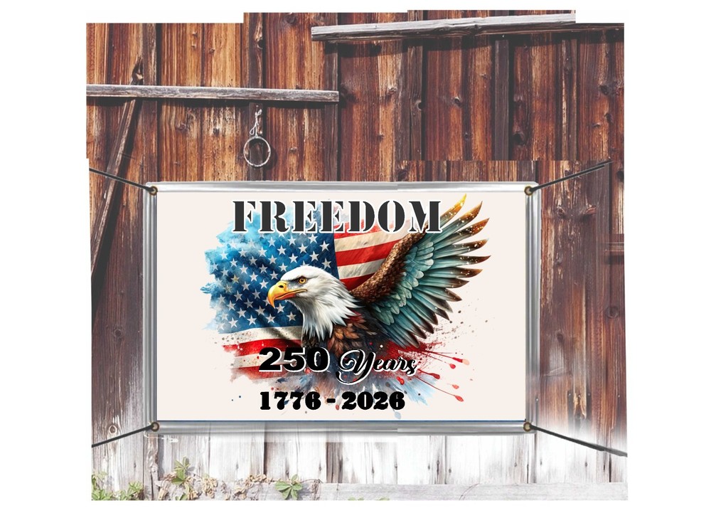 250 Years American Flag Outside Vinyl Hanging Banner Signs Freedom 1776-2026