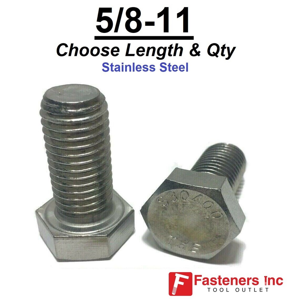 5/8-11 Stainless Steel Hex Cap Screw Bolt (All Sizes & Qty’s) 18-8 / 304 Grade