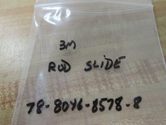 3M 78-8046-8578-8 Rod Slide 78804685788