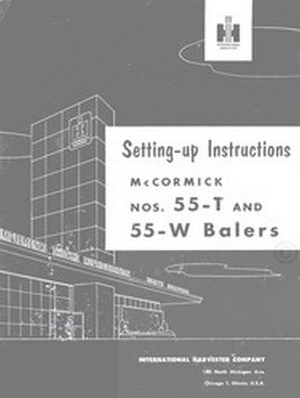 INTERNATIONAL McCormick 55 T W Baler Operators Manual