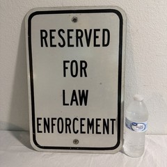 Authentic RESERVED FOR LAW ENFORCEMENT Retired Parking Sign Florida 18”x12” RARE
