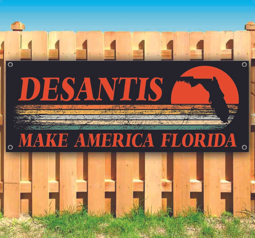 DESANTIS 2024 Banner Advertising Vinyl Flag Sign Many Sizes ELECTION, REPUBLICAN