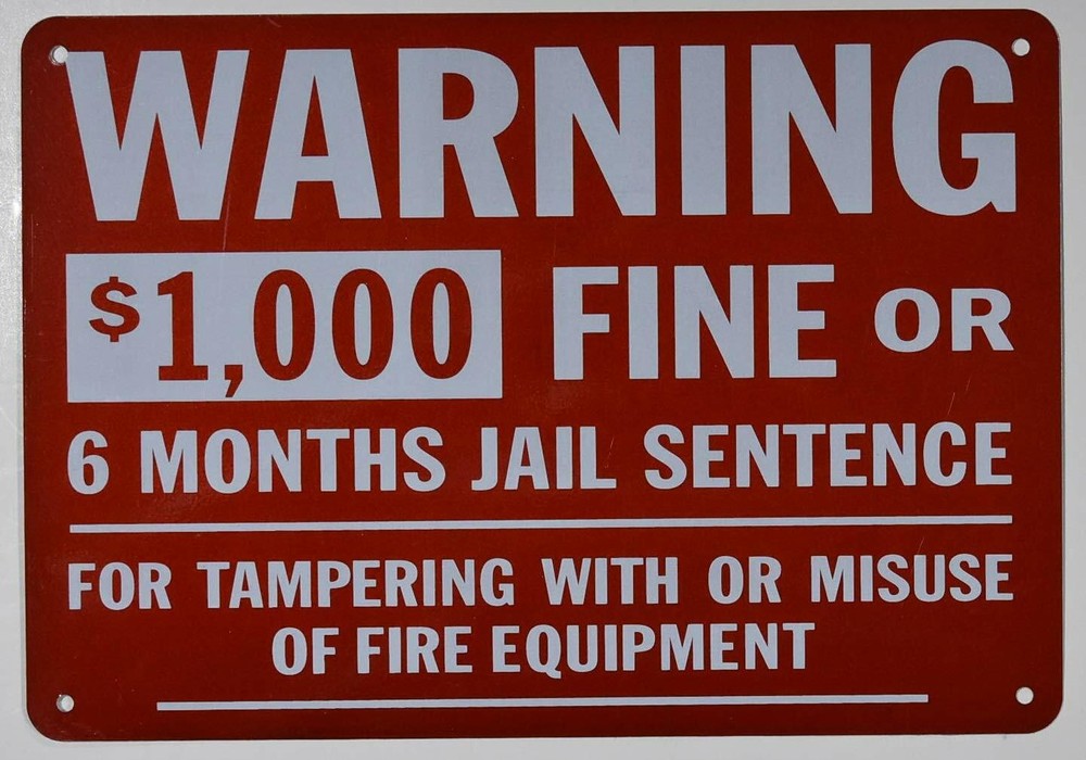Warning- $1000 FINE OR 6 Months Jail Sentence for ….(RED,7X10 inch)-REF24-1027
