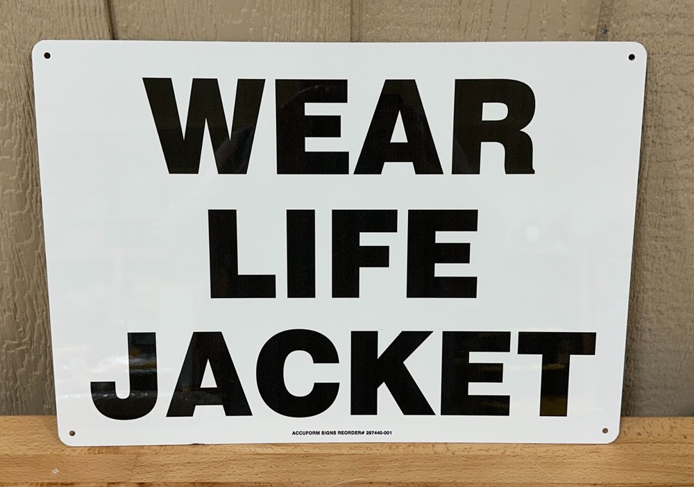 Vintage Wear Life jacket painted metal sign accuform signs 14″ x 20″
