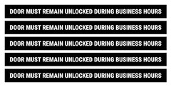 Unlocked During Business Hours Sign – Adhesive Decal Sticker 2×24 inches (5 Pack