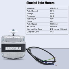 Shaded Pole Motor YZF18-25, 120V 60HZ 18W 1.01A 1550 r/min, With Single Phase