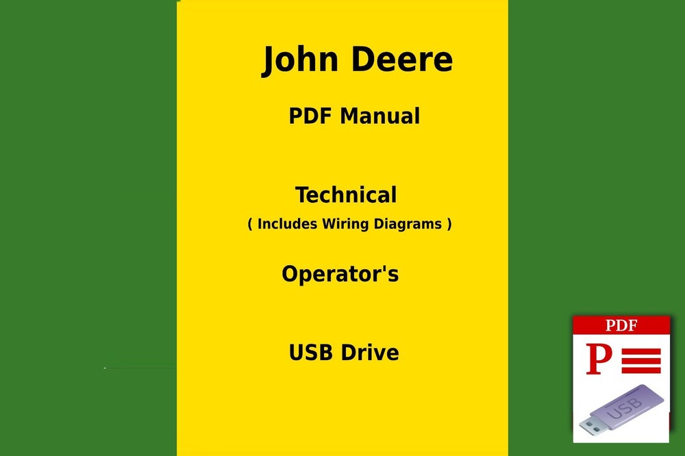 John Deere X300 X304 X310 X320 X324 X340 X360 Technical & Operator’s Manual USB