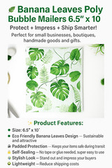 Banana Leaves Poly Bubble Mailers 6.5×10 | Padded Shipping Envelopes Self Seal