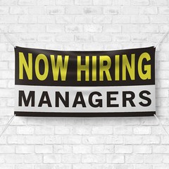 Now Hiring Managers 13 oz Heavy Duty Vinyl Banner General Manager Help Wanted