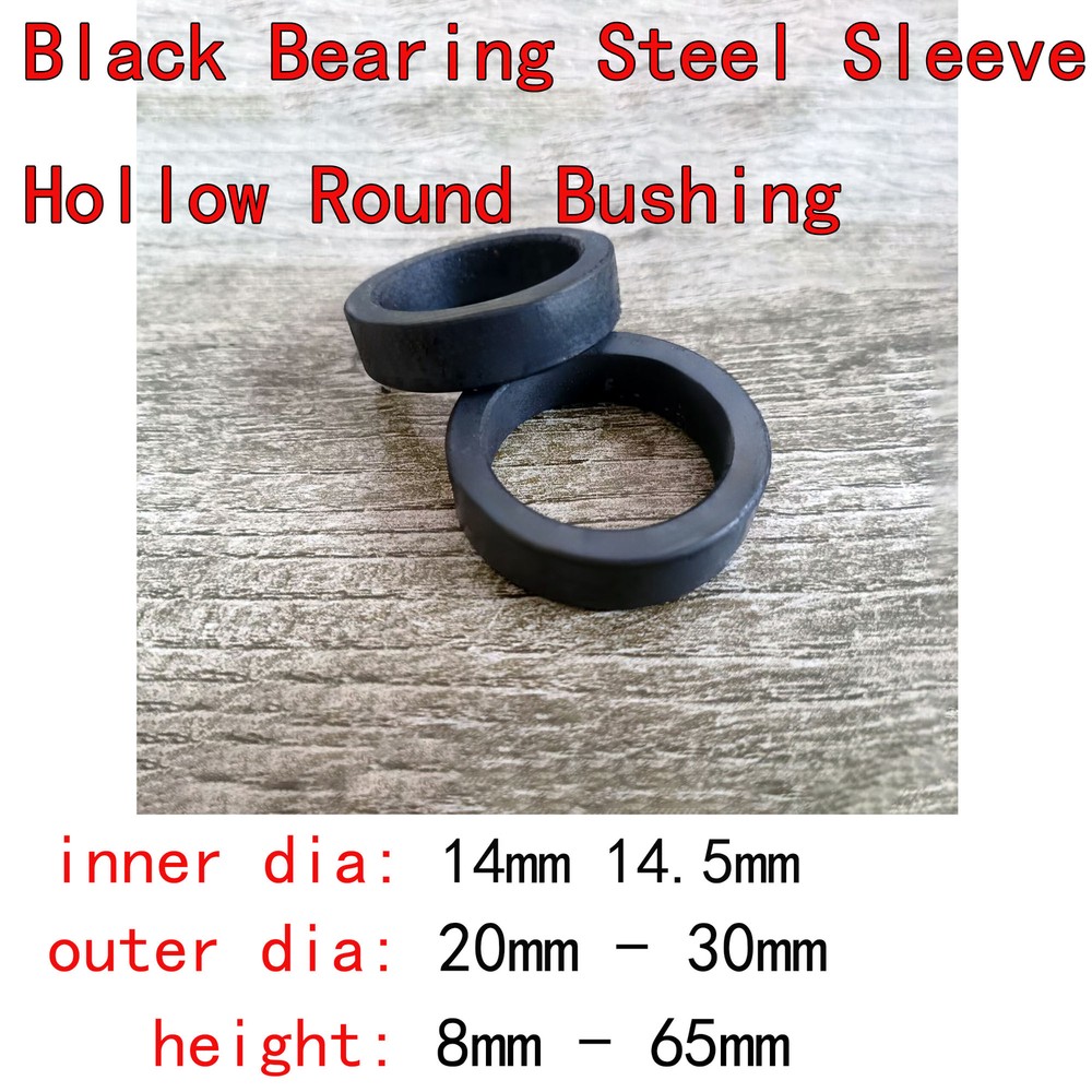 1pcs 14mm 14.5mm ID 20mm-30mm OD Black Bearing Steel Sleeve Hollow Round Bushing