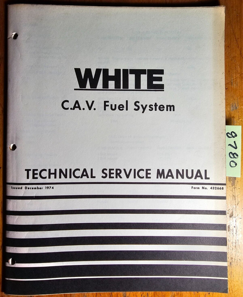 White CAV Fuel System on 2-105 7300 8600 8800 1265 1270 1365 1370 Service Manual