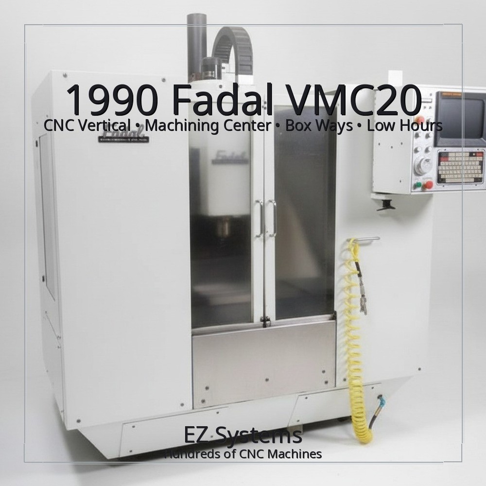 1990 Fadal VMC20 CNC Vertical Machining Center, Box Ways, Low Hours