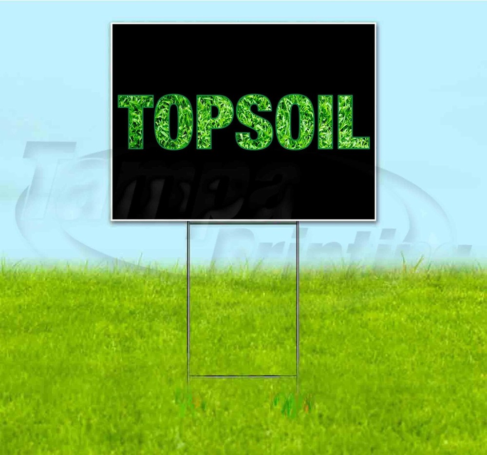 TOPSOIL 18×24 Yard Sign WITH STAKE Corrugated Bandit USA BUSINESS LANDSCAPING