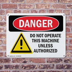 (2 Pack) Do Not Operate This Machine Unless Authorize OSHA Danger Sign Decal