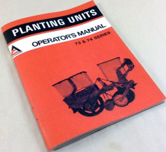 Allis Chalmers 73 74 Series Planting Units Operator Owners Manual Planter Seed