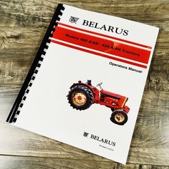 Belarus 400A 400AN 420A 420AN Tractor Operators Manual Owners Book