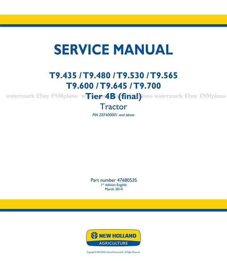 NH T9.435 T9.480 T9.530 T9.565 T9.600 T9.645 T9.700 Tier 4B Service Manual UPS