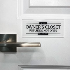 Acrylic 2.5×6 Owners Closet Sign, No Guest Access Sign 2.5×6,