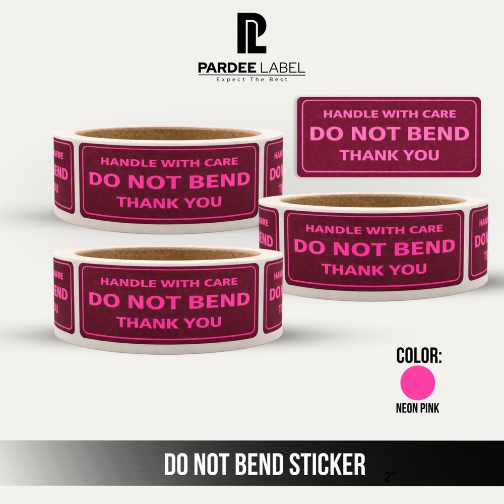 Do Not Bend Stickers 1” x 3” Neon Pink 250 Labels Per Roll