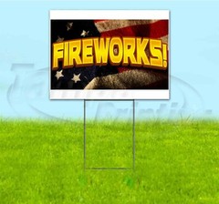 FIREWORKS 18×24 Yard Sign WITH STAKE Corrugated Bandit BUSINESS PYROTECHNICS