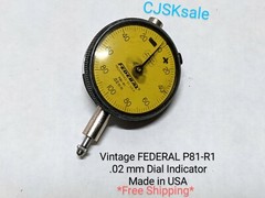 Vintage FEDERAL P81-R1 Miracle Movement Dial Indicator .02mm Made in USA (USED).