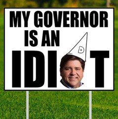 My Gov is an Idiot (Pritzker)- Yard Sign w/yard stake – Double Sided – 24″x18″
