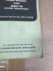 John Deere 227 Corn Picker & 227-S Corn Snapper Operators Manual