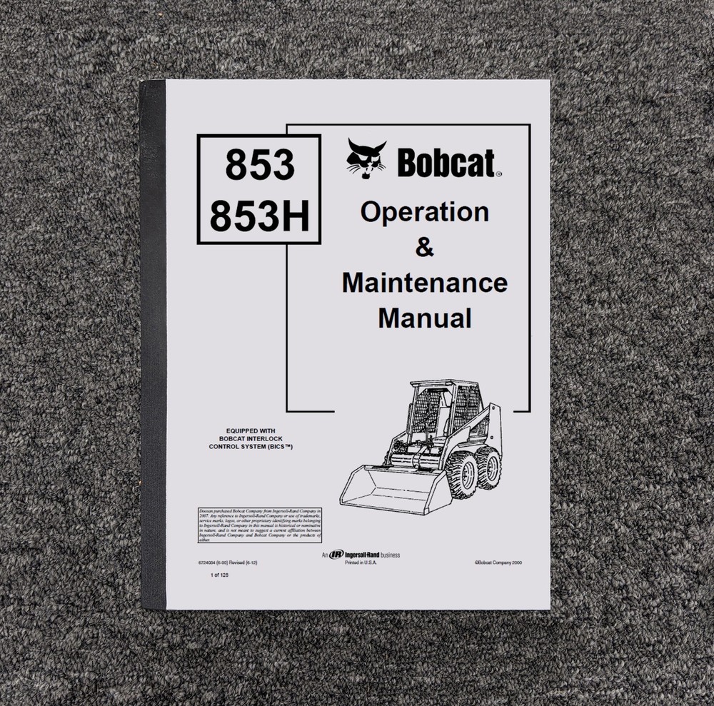 Bobcat 853 853H Equipped With BICS Skid Steer Loader Owner Operator User Manual