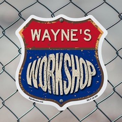 Wayne’s Workshop Shield Shaped Sign Weather Resistant Crafted in the USA