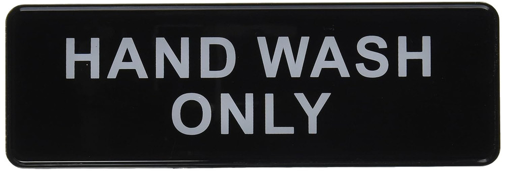 Information Sign, “Hand Wash Only”, 3″ X 9″, Black