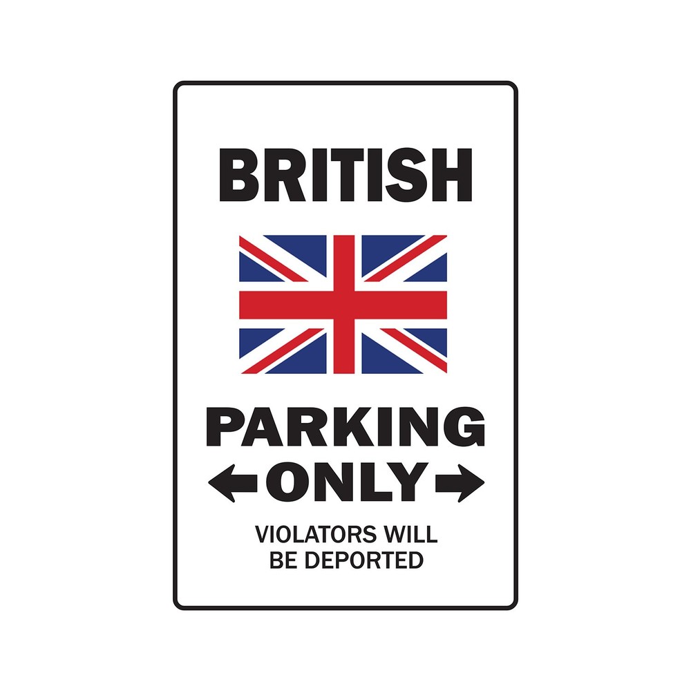 PARKING FOR BRITISH ONLY Sign Or Decals united kingdom flag national pride love