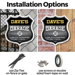 Dave’s Garage I Can Fix Everything But Stupid Shield Shaped Sign Made in the USA