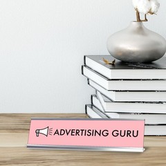 Advertising Guru, Pink Silver Frame, Desk Sign (2 X 8¨)