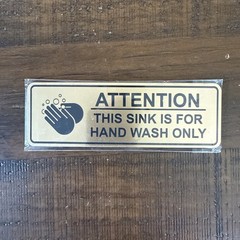 Standard Attention: This Sink is For Hand Wash Only Sign Brushed Gold 2″ X 6″