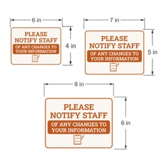 Classic Framed Plus Please Notify Staff of Any Changes to Your Information Sign