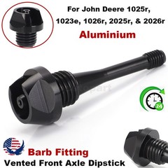 For John Deere 1025r 1026r 2025r 2026r Vented Front Axle Dipstick Barb Fitting
