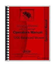 IH International 1200 Balanced Mower Owners Operators Manual