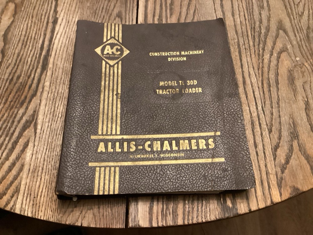 Allis-Chalmers Model TL 30D Tractor Loader Service Manual Repair Maintenance