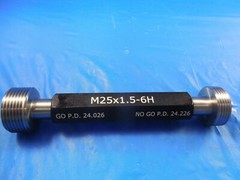 NEW M25 X 1.5 6H METRIC THREAD PLUG GAGE 25.0 1.50 GO NO GO PD’S 24.026 & 24.226