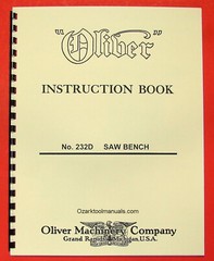 OLIVER 232-D 12″ Tilting Arbor Table Saw Operator and Parts Manual 0807