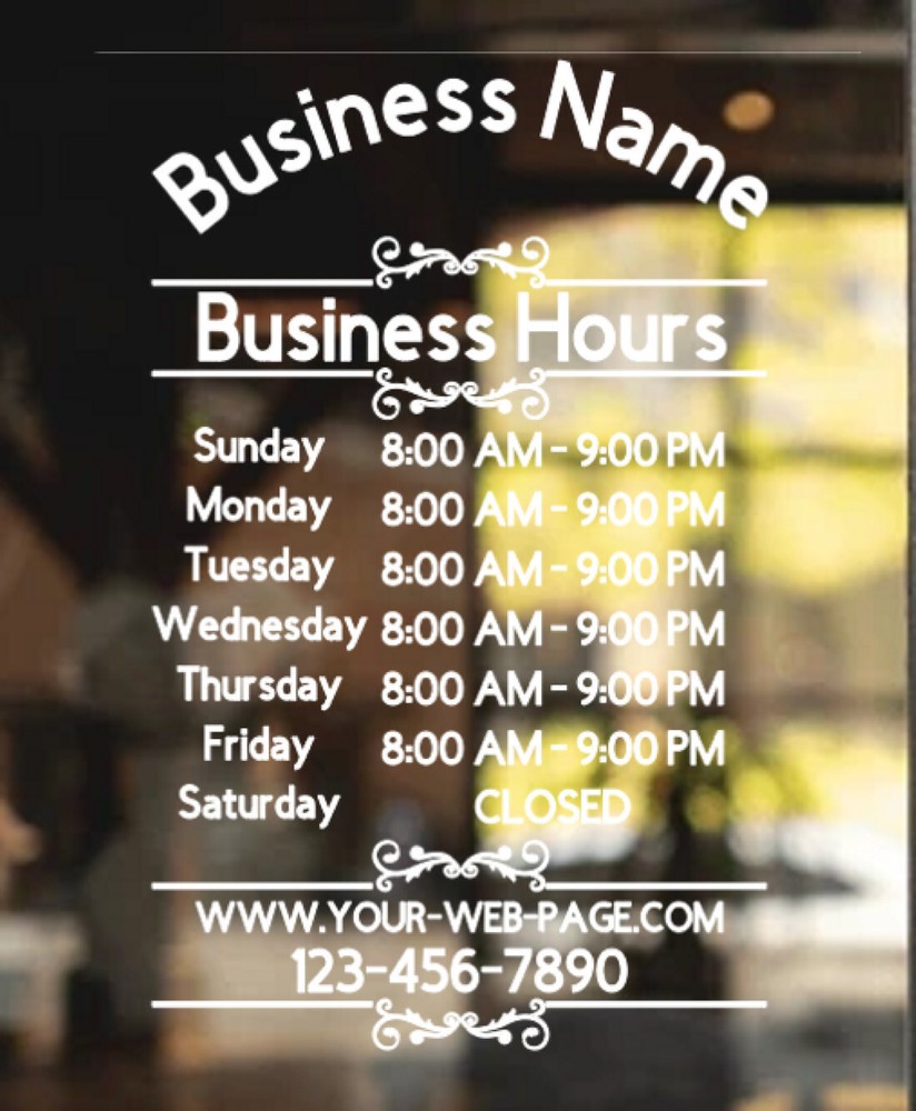 Custom Business Store Hours Sign Decal Sticker 12×18 EXTERIOR Window Door 028
