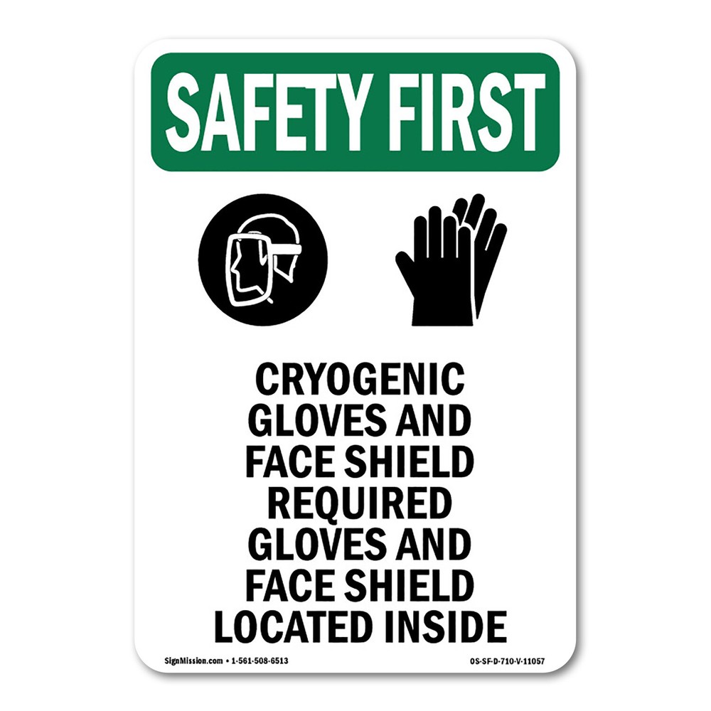 OSHA SAFETY FIRST Sign – Cryogenic Gloves And With Symbol| �Made in the USA