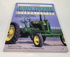 JOHN DEERE TWO CYLINDER TRACTOR BUYER’S GUIDE