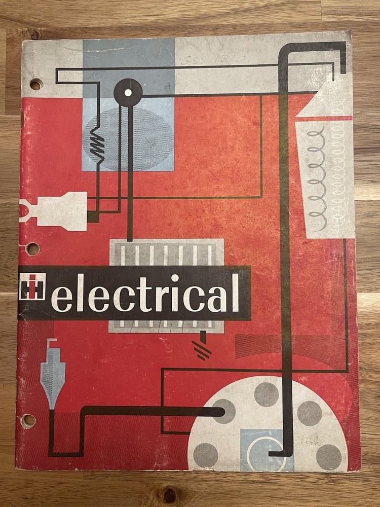 International Harvester IH – GSS-1310 – Electrical Manual