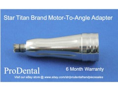Star Titan 2 Brand Motor-To-Angle Dental Handpiece Adapter – ProDental