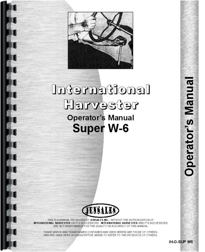 IH International McCormick Super W6 Tractor Owners Operators Manual