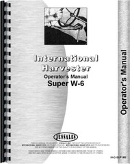 IH International McCormick Super W6 Tractor Owners Operators Manual