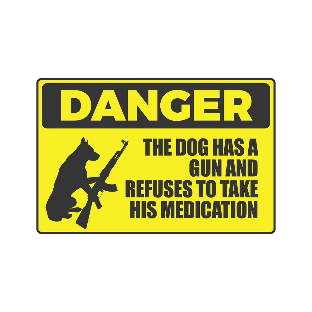 DANGER DOG HAS A GUN Sign Or Decals warning animal dog ammo protection