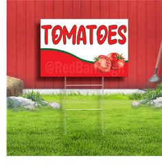 Tomatoes Coroplast Sign Plastic Indoor Outdoor Yard Sign